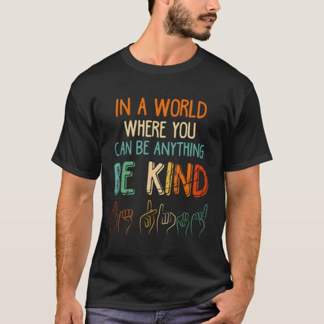 T-shirt Be Kind Asl Langue des Signes (Devant)