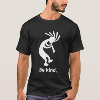 T-shirt Be Kind Dancing Kokopelli