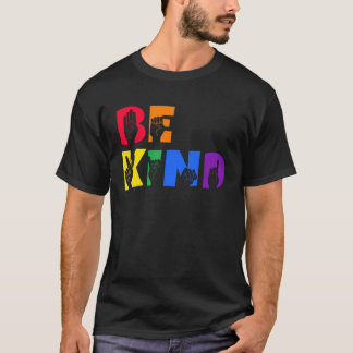 T-shirt Be Kind Deaf Pride