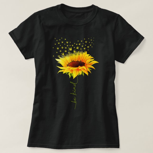 T-shirt Be Kind Hippie Sunflower I Love You Deaf ASL Sign  (Design devant)