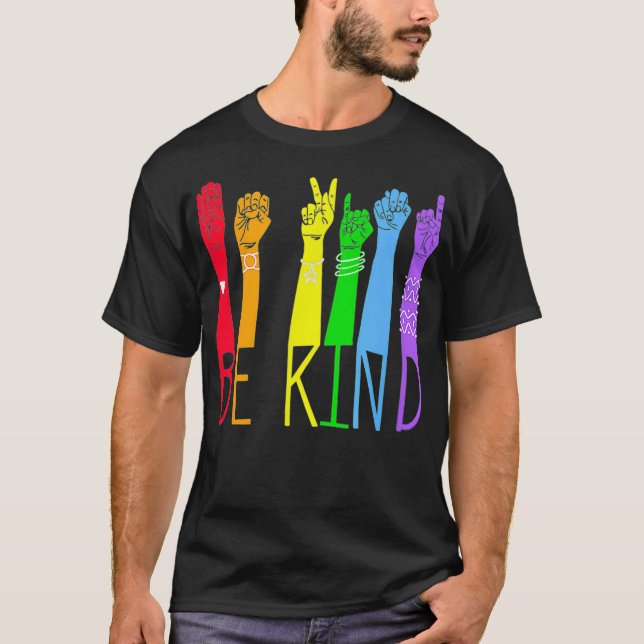 T-shirt Be Kind Sign Language Hand Talers Enseignants LGBT (Devant)