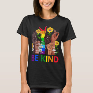 T-shirt Be Kind Sign Language Hand Talking LGBTQ+ Gay Les