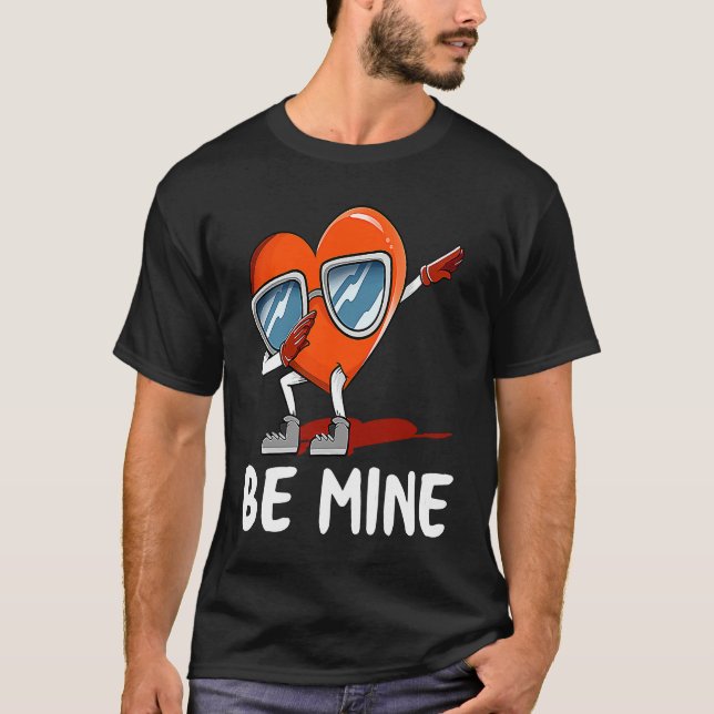 T-shirt Be Mine  Valentines Day Humor Matching Couples Dat (Devant)