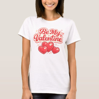 T-shirt Be My Valentine Retro Red Hearts Typography