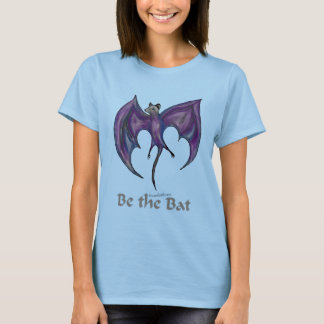 T-shirt Be the Bat