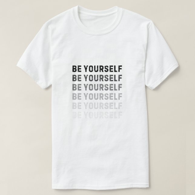 T-shirt Be You. Always. (Design devant)