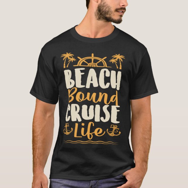 T-shirt Beach Bound Cruise Trip Tropical Cruise Ship Vacat (Devant)