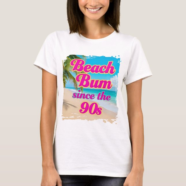 T-shirt Beach Bum depuis les années 90 (Devant)