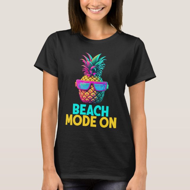 T-shirt Beach Mode On Funny Retro Pineapple Sunglasses Vac (Devant)