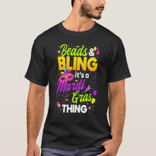 T-shirt Beads And Bling C'est un Mardi Gras Thing Nola Hol