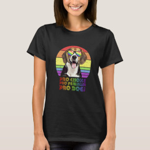 T-shirt Beagle Pro Choice Pro Feminism Pro Chiens Lgbtq Fe