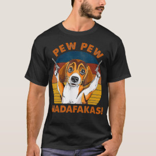 T-shirt Beagle vintage Pew Pew Madafakas Funny Chien Beagl