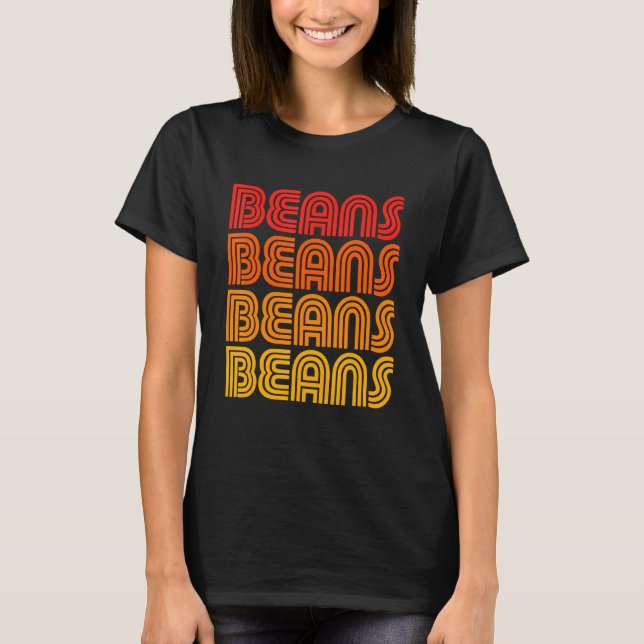 T-shirt Beans Lover Fan Frijoles Refried Mexican Funny Chi (Devant)