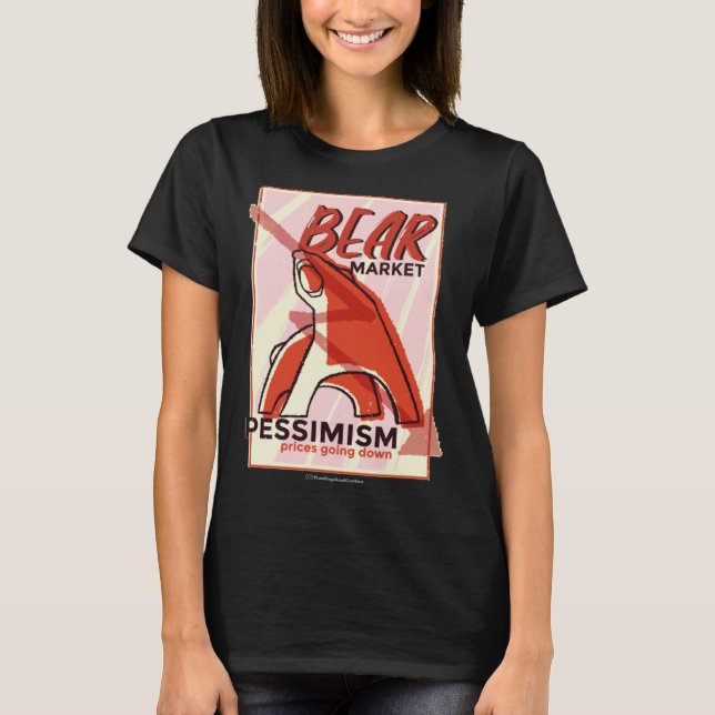 T-SHIRT BEAR MARKET PESSIMISM (Devant)