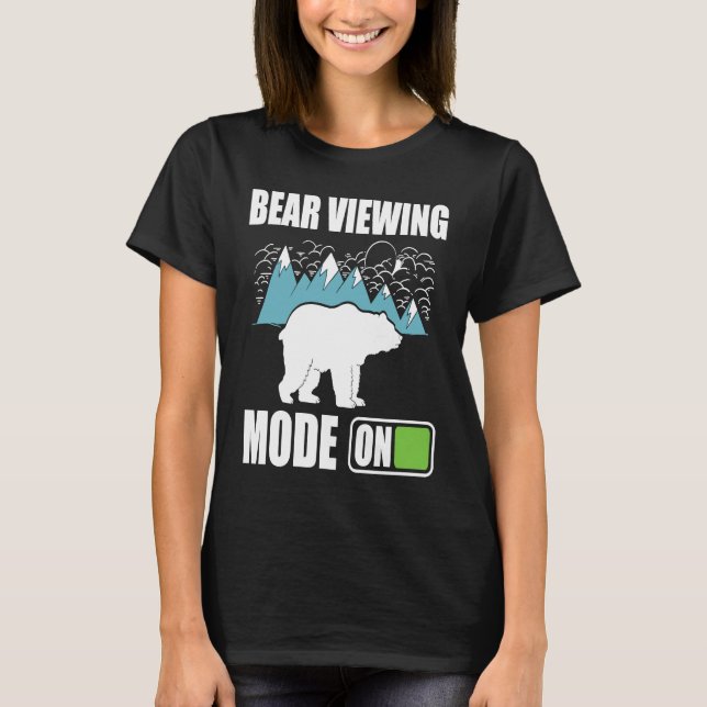 T-shirt Bear Viewing in Zoo National Park or Alaska Cruise (Devant)