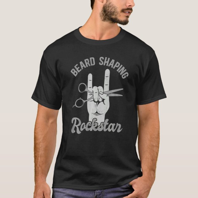 T-shirt Beard shaping rockstar, funny barber appreciation  (Devant)