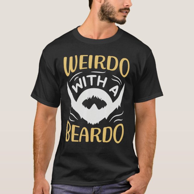 T-shirt Bearded Dragon Beardie Weirdo With A Beardo (Devant)