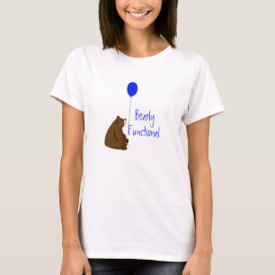 T-shirt Bearly Functional, Fun Balloon Bear Citation