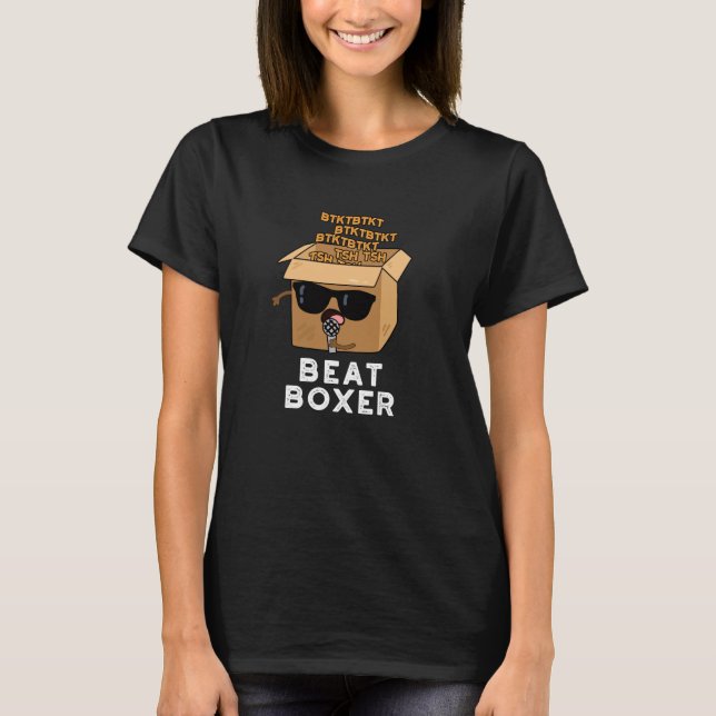 T-shirt Beat Boxer Funny Beatboxbox Pun Dark BG (Devant)