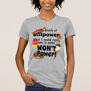 T-shirt Beaucoup de puissance de volonté dont j'ai besoin 