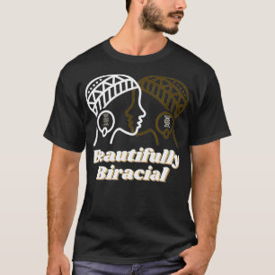 T-shirt Beautifully Biracial DNA Strand Confidence Classy