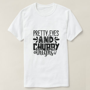 T-shirt Beaux yeux et cuisses potelées-01