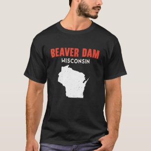 T-shirt Beaver Dam USA State America Travel Montanan Helen