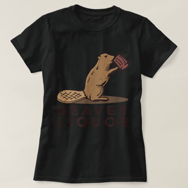 T-shirt Beaver Liquor Boire (Design devant)