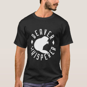 T-shirt Beaver Whisperer Beaver