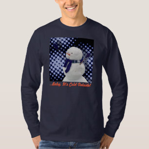 T-shirt … Bébé c'est extérieur froid !