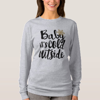 T-shirt Bébé c'est extérieur froid