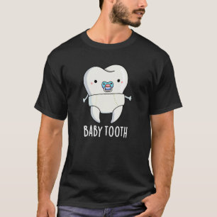 T-shirt Bébé Dent Dents Amusants Jeu de dents BG foncé