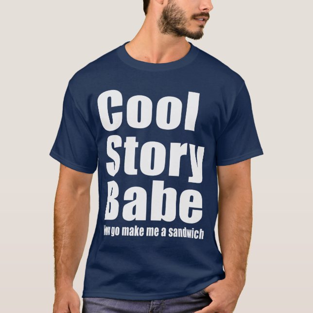 T-shirt Bébé frais d'histoire. Va maintenant me fait un (Devant)