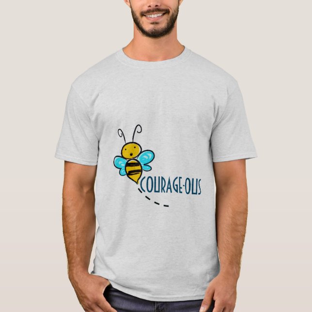 T-SHIRT BEE COURAGEOUS (Devant)