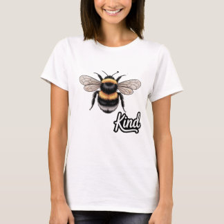 T-shirt Bee Kind Cute Bumblebee Illustration - Inspiration