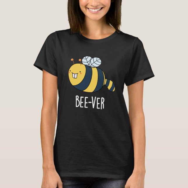 T-shirt Bee ver Funny Animal Beaver Bee Pun Dark BG (Devant)