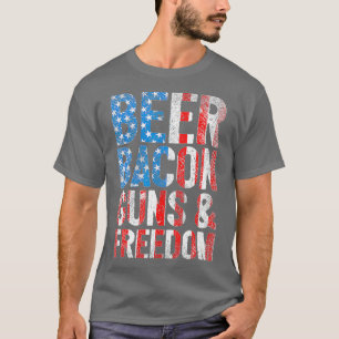 T-shirt Beer Bacon Guns Freedom USA American Flag 2e