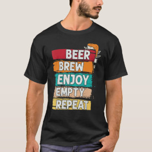T-shirt Beer Brew Profitez d'une répétition vide