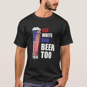 T-shirt Beer Patriotique Rouge Blanc Bleu Bière Trop Amer