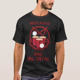 T-shirt Beer Pong et Hail Satan