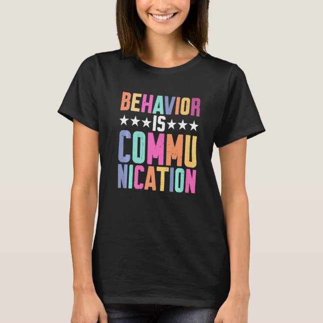 T-shirt Behavior Is Communication (Devant)