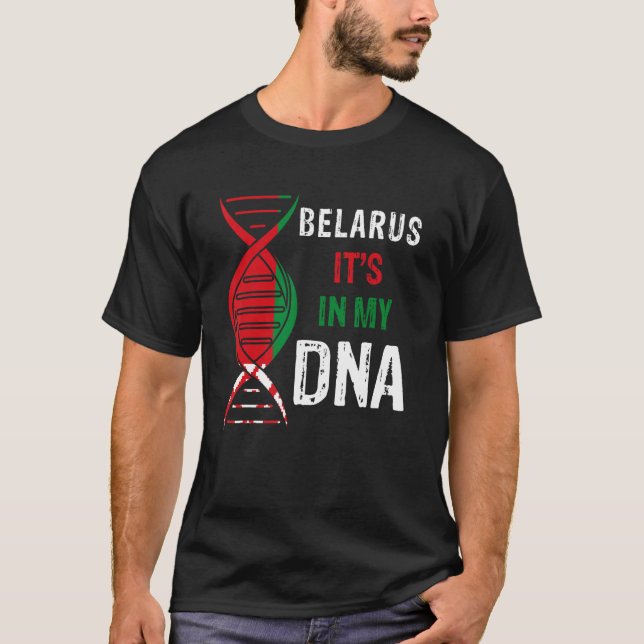 T-shirt Belarus It s In My DNA Proud Belarusian Belarus Fl (Devant)