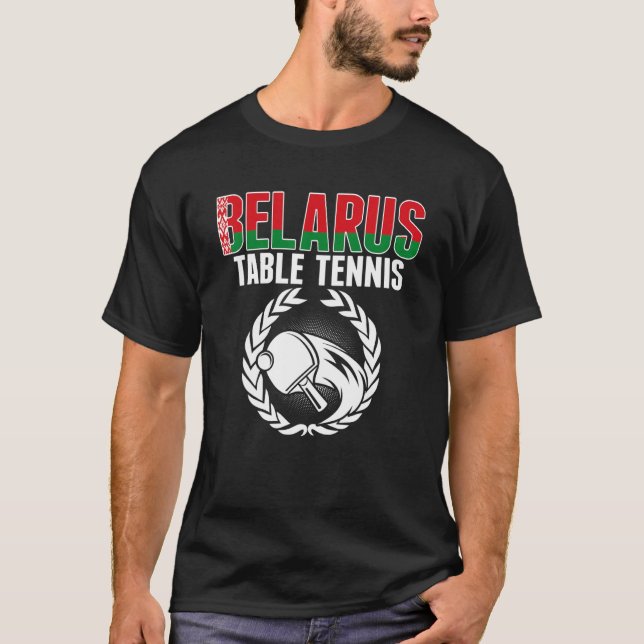 T-shirt Belarus Table Tennis  Belarusian Ping Pong Support (Devant)