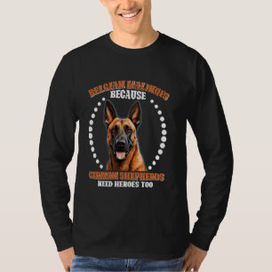 T-SHIRT BELGE SHEPERD PARCE QUE LES SHEPHERDS ALLEMANDS ON