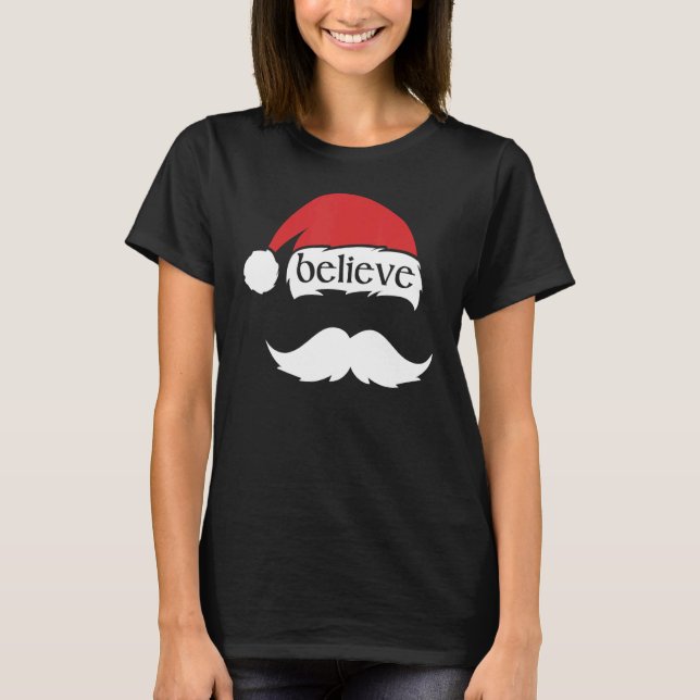 T-shirt Believe in Santa Claus Christmas Matching Family H (Devant)