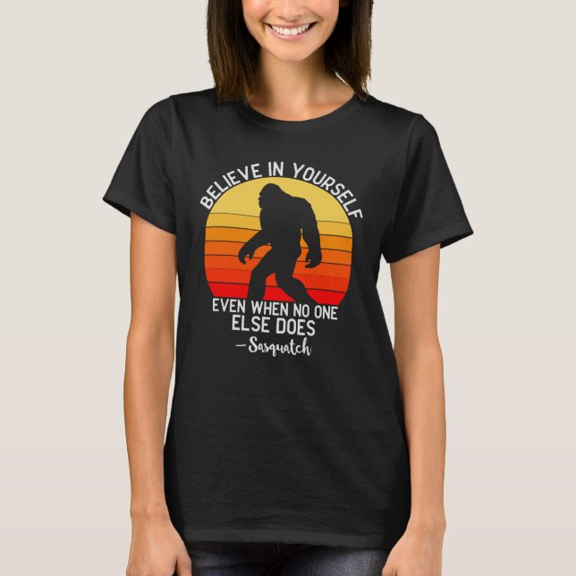 T-shirt Believe in Yourself | Bigfoot Retro (Devant)