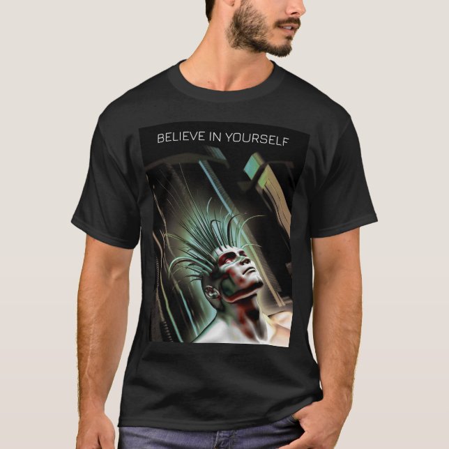 T-shirt Believe in Yourself. Hybrid human in future (Devant)