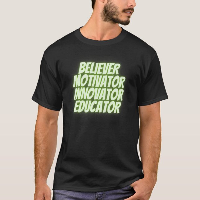 T-shirt Believer Motivator Innovator Educator Retro Teache (Devant)