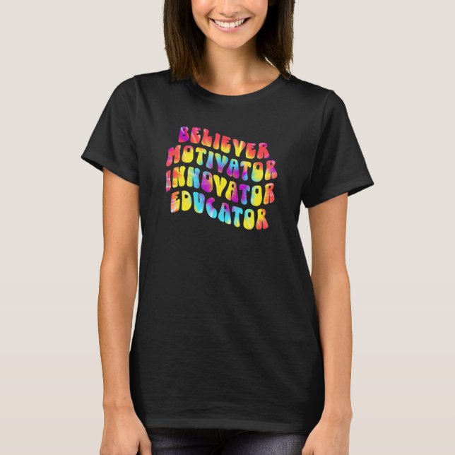 T-shirt Believer Motivator Innovator Educator Retro Teache (Devant)