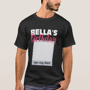 T-shirt BELLA ITu2019S MON ANNIVERSAIRE SIGNER MA CHEMISE